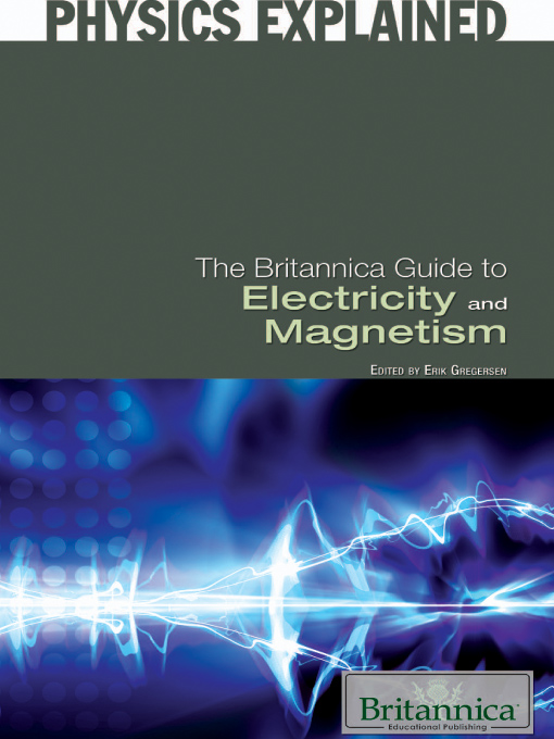 Cover image for The Britannica Guide to Electricity and Magnetism